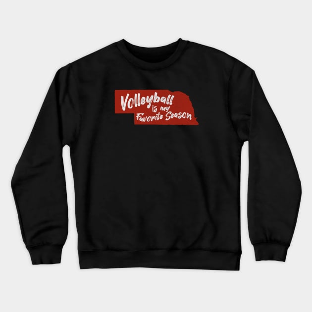 Nebraska Volleyball is My Favorite Season Crewneck Sweatshirt by Commykaze